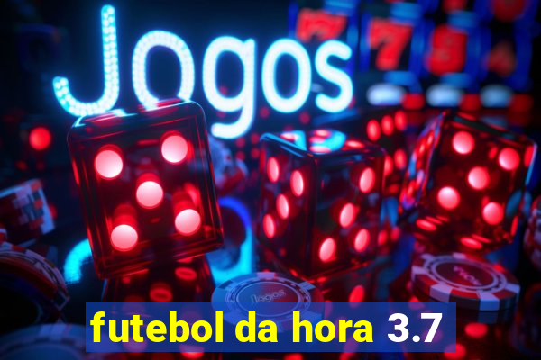 futebol da hora 3.7